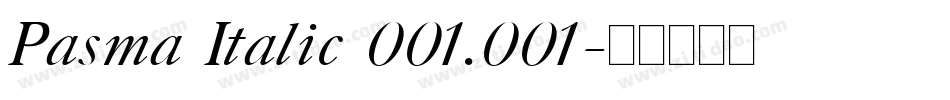 Pasma Italic 001.001字体转换
